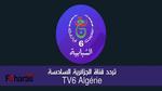 قناة الجزائرية السادسة Tv6 Algérie لمشاهدة